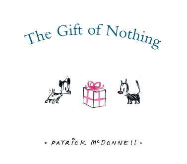 gift of nothing